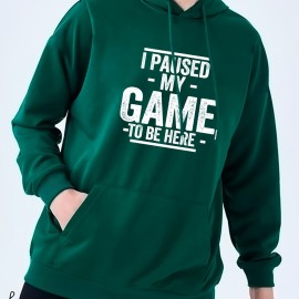 I PAUSED MY GAME Men's Pullover Hoodie - Long Sleeve Hooded Sweatshirt for Autumn/Winter