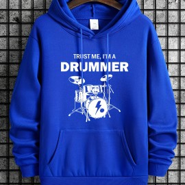 Trust Me I'm Drummer Print Hoodie, Cool Hoodies For Men, Men's Casual Graphic Design Pullover Hooded Sweatshirt With Kangaroo Pocket Streetwear For Winter Fall, As Gifts