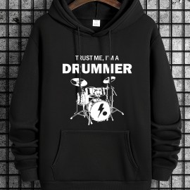 Trust Me I'm Drummer Print Hoodie, Cool Hoodies For Men, Men's Casual Graphic Design Pullover Hooded Sweatshirt With Kangaroo Pocket Streetwear For Winter Fall, As Gifts