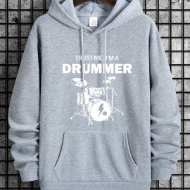 Trust Me I'm Drummer Print Hoodie, Cool Hoodies For Men, Men's Casual Graphic Design Pullover Hooded Sweatshirt With Kangaroo Pocket Streetwear For Winter Fall, As Gifts